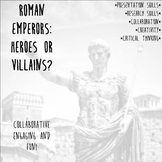 Roman Emperor: Hero or Villain Project (with rubric)