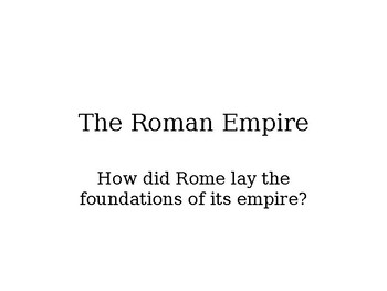 Roman Empire: How did Rome lay the foundations of its empire? | TPT