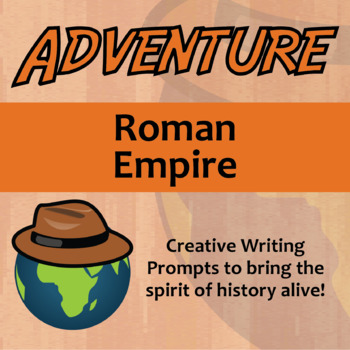 Preview of Roman Empire Writing Prompts - Printable & Digital Activities
