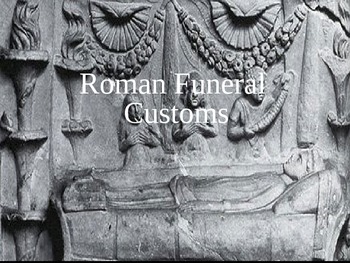 Preview of Roman Funeral Customs