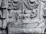 Roman Funeral Customs