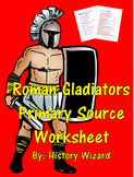 Roman Gladiators Primary Source Worksheet