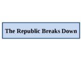 Roman History 5 - The Republic Breaks Down