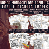Roman Monarchy and Roman Republic Fast Finishers Bundle