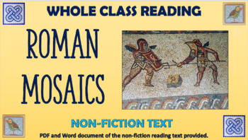 Preview of Roman Mosaics Information Text - Whole Class Reading Session!