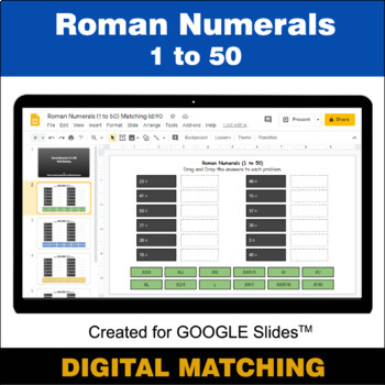 Preview of Roman Numerals (1 to 50) - Google Slides - Distance Learning - Digital Matching