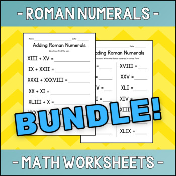Roman Numerals BUNDLE - Reading & Writing Activities - Subtraction ...