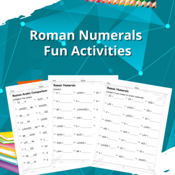 Roman Numerals, Roman Arabic Comparison by Samir Latrous | TPT