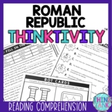 Roman Republic Thinktivity™ Reading Comprehension - Ancient Rome