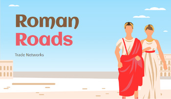 Preview of Roman Roads- Trade Networks
