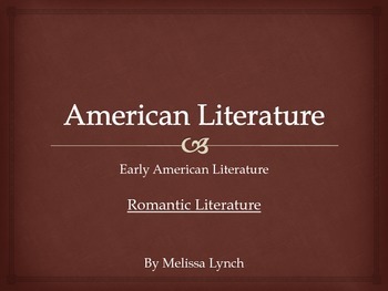Preview of Romantic Era - Early American Literary Movement Series, part III