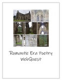 Romantic Era Poetry Webquest
