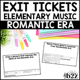 Romantic Musical Era Exit Tickets & Rubrics Editable Eleme