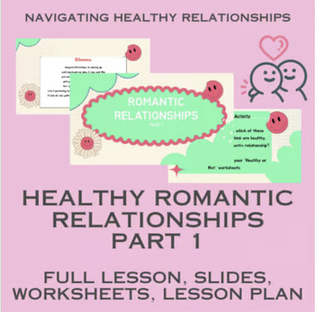 Preview of Romantic Relationships (Healthy Relationships Lesson 9) *PDF
