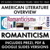 Romanticism American Literature Overview Lecture, Transcendentalism, Slide Deck