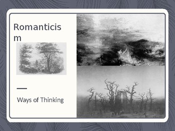 Preview of Romanticism Unit - Introduction and Explained PPT