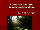 Romanticism and Transcendentalism PowerPoint