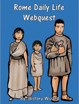 Preview of Rome Daily Life Webquest and Answer Sheet