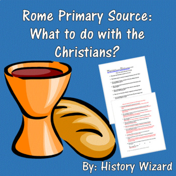 Preview of Rome Primary Source: What to do with the Christians?