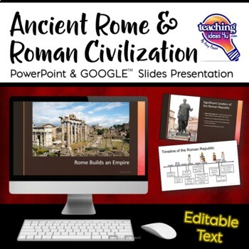 Preview of Rome: Republic to Empire & Civilization EDITABLE Presentations / PPT & Digital