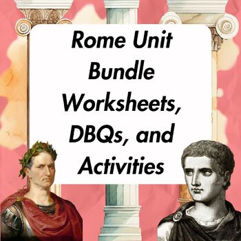 Preview of Rome Unit Bundle - Worksheets, DBQs, and Activities