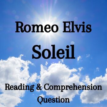 Preview of Romeo Elvis Soleil Reading Comprehension Questions Musique Mercredi French 