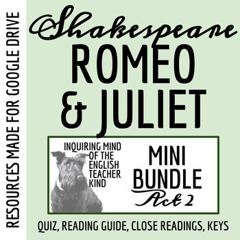 Preview of Romeo and Juliet Act 2 Quiz, Close Reading Worksheets, and Vocab Games (Google)