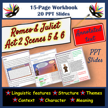 Preview of Romeo & Juliet Act 2 Scenes 5 & 6, Annotated Text, Questions and PPT Slides