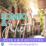 Romeo & Juliet:  Acts 4 & 5 Activities, Close Reading, Per