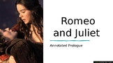 Romeo & Juliet Annotated Prologue PowerPoint & Worksheet