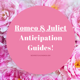 Romeo & Juliet - Anticipation Guides!