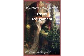 romeo and juliet essay assignment