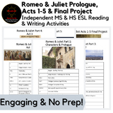 Romeo & Juliet Prologue+Acts 1-5+Final Project Grades 7-12