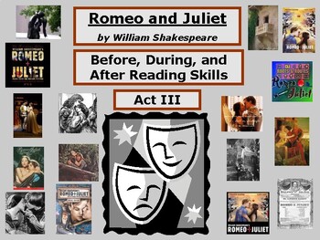 Preview of Romeo & Juliet / Shakespeare / Before, During, and After Reading Skills ACT 3