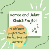 Romeo & Juliet Student Choice Project
