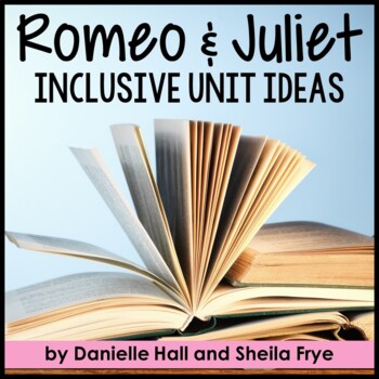 Preview of Romeo & Juliet Unit Supplements & Updates - Inclusive Text Pairing Suggestions