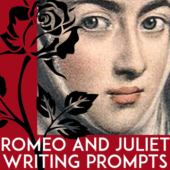 Preview of Romeo & Juliet Shakespeare | Romeo & Juliet Activities | Writing Prompts