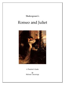 Shakespeare: Romeo and Juliet: A Teacher's Guide by Michael Cummings