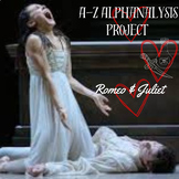 Romeo and Juliet: A-Z Literary Analysis Project
