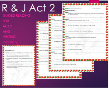 Preview of Romeo and Juliet Act 2: Scene 1,2,3,4,5,6 Guided Reading Questions & Writing