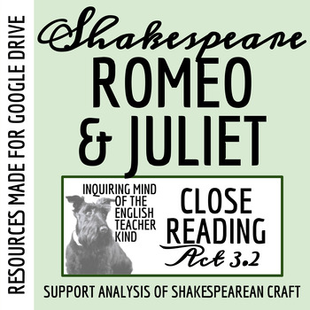 Preview of Romeo and Juliet Act 3 Scene 2 Close Reading Worksheet for Google Drive
