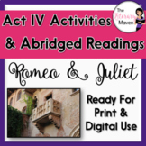 Romeo and Juliet Act IV Abridged Readings and Activities