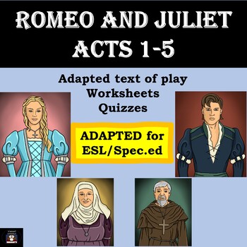Preview of Romeo and Juliet Acts 1-5 Bundle Adapted text
