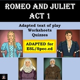 Romeo and Juliet (Adapted) Act 1 (Spec.ed/ESL) Distance Learning