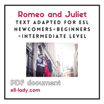 Preview of Romeo and Juliet Adapted ESL Text High School for Beginner Newcomer Intermediate