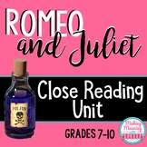 Romeo and Juliet CLOSE READING UNIT - High School