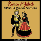 Romeo and Juliet Character Analysis Activities