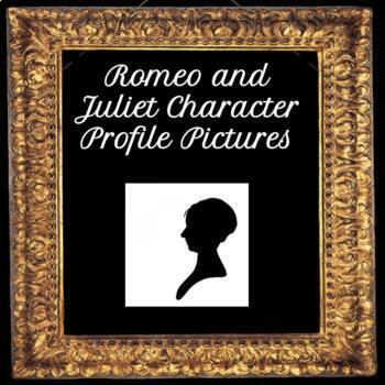 Preview of Romeo and Juliet: Character Profile Pictures