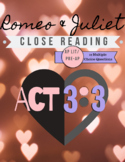 Romeo and Juliet: Close Reading with Pre-AP/ AP Lit Multip
