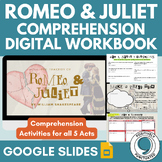 Romeo and Juliet Comprehension Digital Workbook| No Prep, 